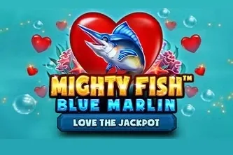 Mighty Fish: Blue Marlin - Love The Jackpot